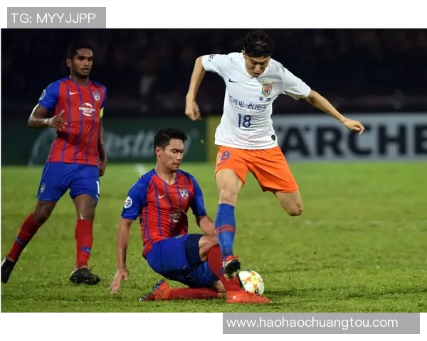 山东鲁能与柔佛精彩对决视频回顾全场亮点瞬间尽在其中